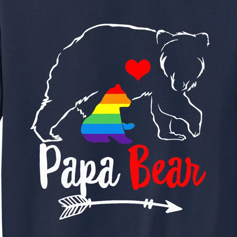 Papa Bear Proud Dad Daddy Ally LGBTQ Rainbow Flag Human Tall Sweatshirt