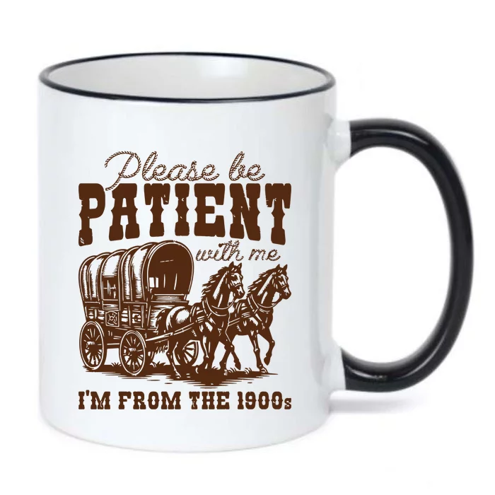 Please Be Patient With Me IM From The 1900s Black Color Changing Mug