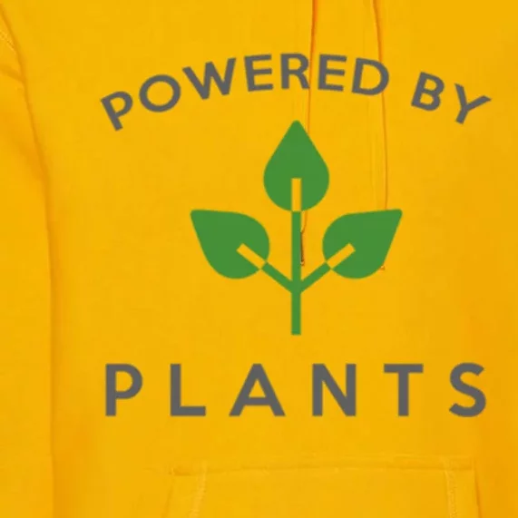 Powered By Plants Vegan Funny Slogan Gift Great Gift Premium Hoodie