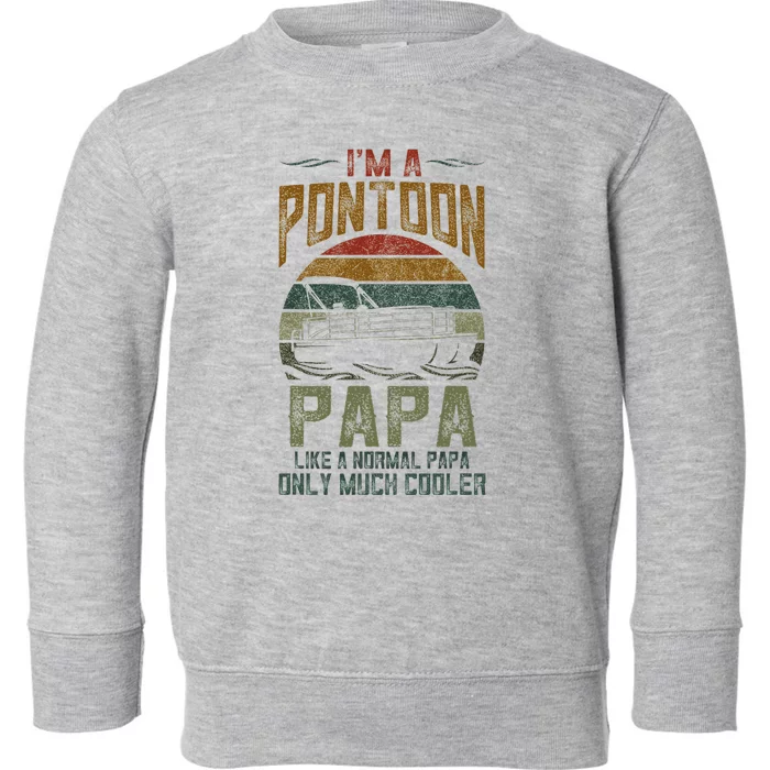 Pontoon Boat Papa Fathers Day Boating Captain Grandpa Toddler Sweatshirt