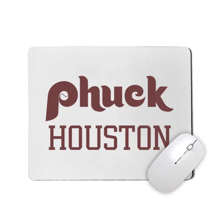 Philadelphia Baseball Phuck Houston Mousepad