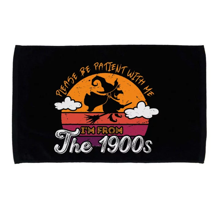 Please Be Patient With Me IM From The 1900s Halloween Microfiber Hand Towel