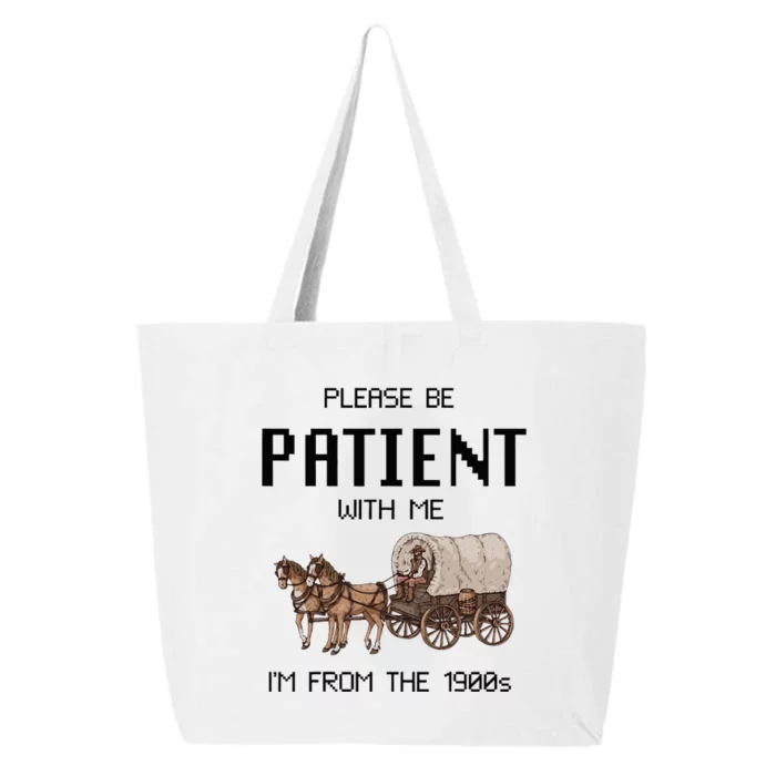 Please Be Patient With Me IM From The 1900s Vintage 25L Jumbo Tote