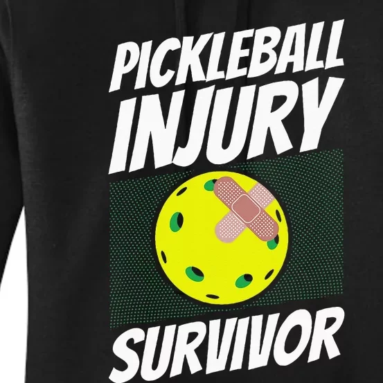 Pickleball Band-Aid Pickleball Injury Survivor Women's Pullover Hoodie