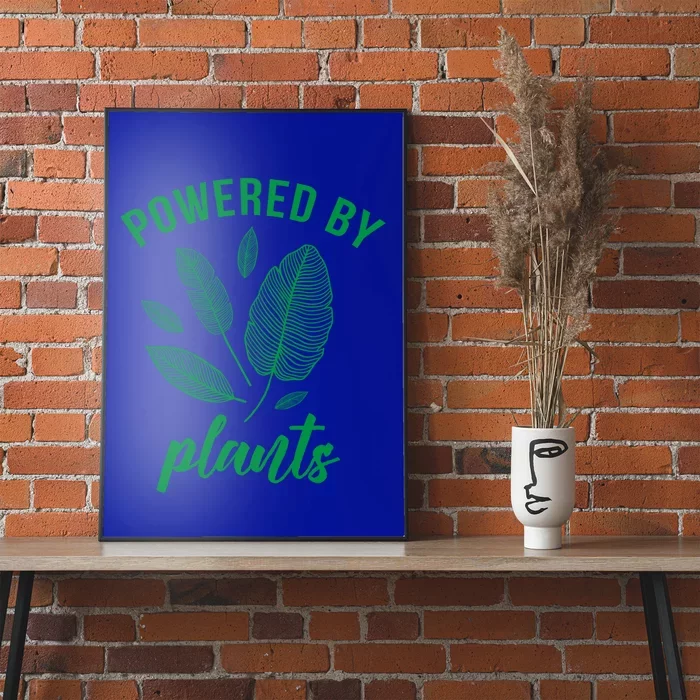 Powered By Plants Vegan Vegetarian Plantgreat Giftbased Gift Poster