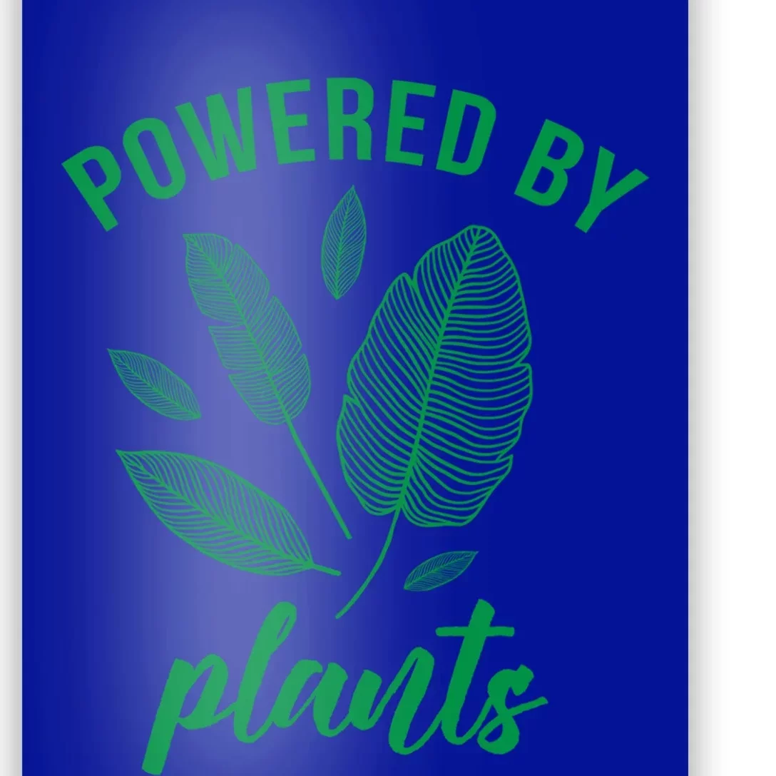 Powered By Plants Vegan Vegetarian Plantgreat Giftbased Gift Poster