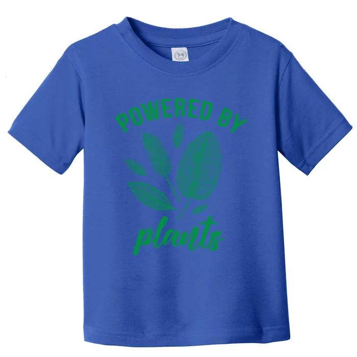 Powered By Plants Vegan Vegetarian Plantgreat Giftbased Gift Toddler T-Shirt