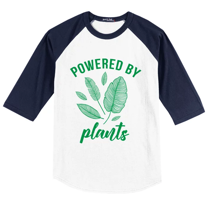 Powered By Plants Vegan Vegetarian Plantgreat Giftbased Gift Baseball Sleeve Shirt