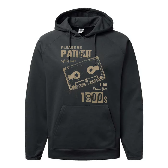 Please Be Patient With Me IM From The 1900s Music Performance Fleece Hoodie