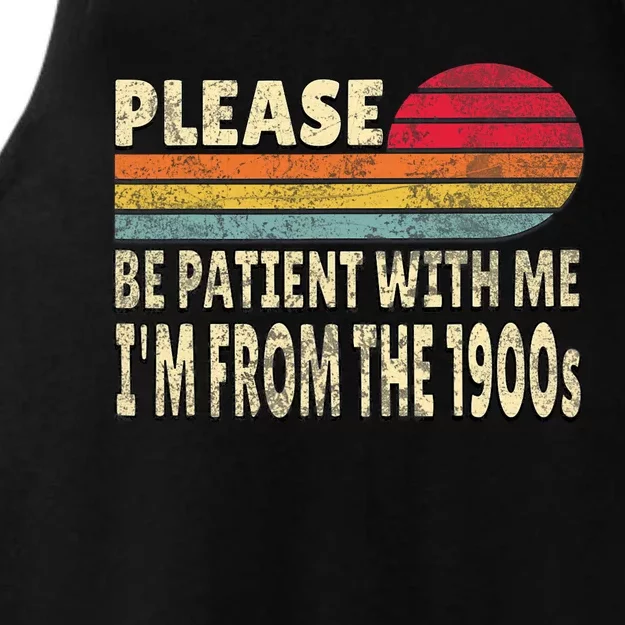 Please Be Patient With Me IM From The 1900s Ladies Tri-Blend Wicking Tank