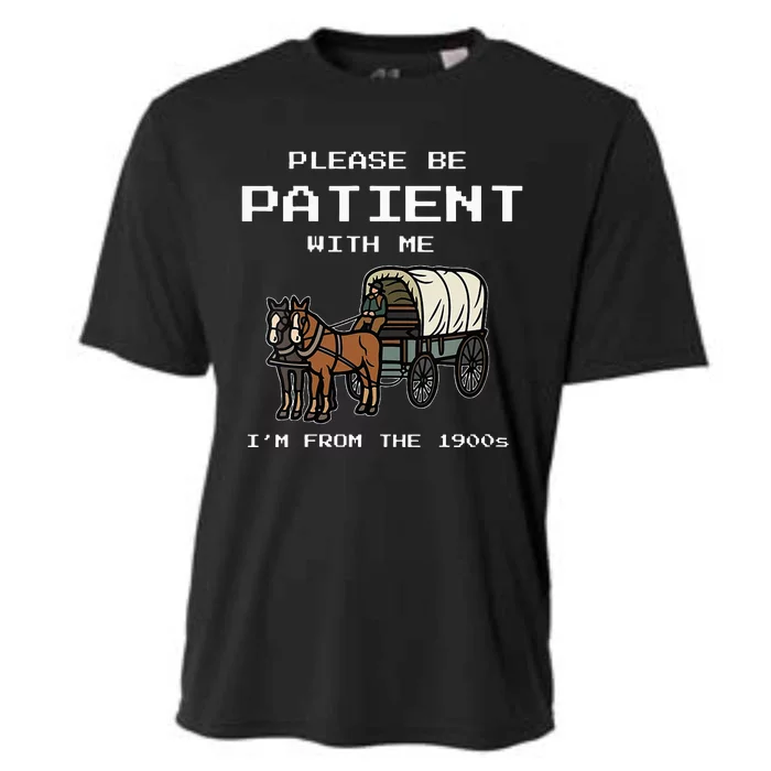 Please Be Patient With Me I'm From The 1900s Cooling Performance Crew T-Shirt