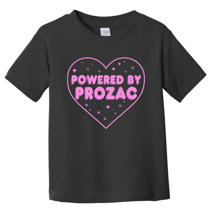 Power By Prozac Toddler T-Shirt