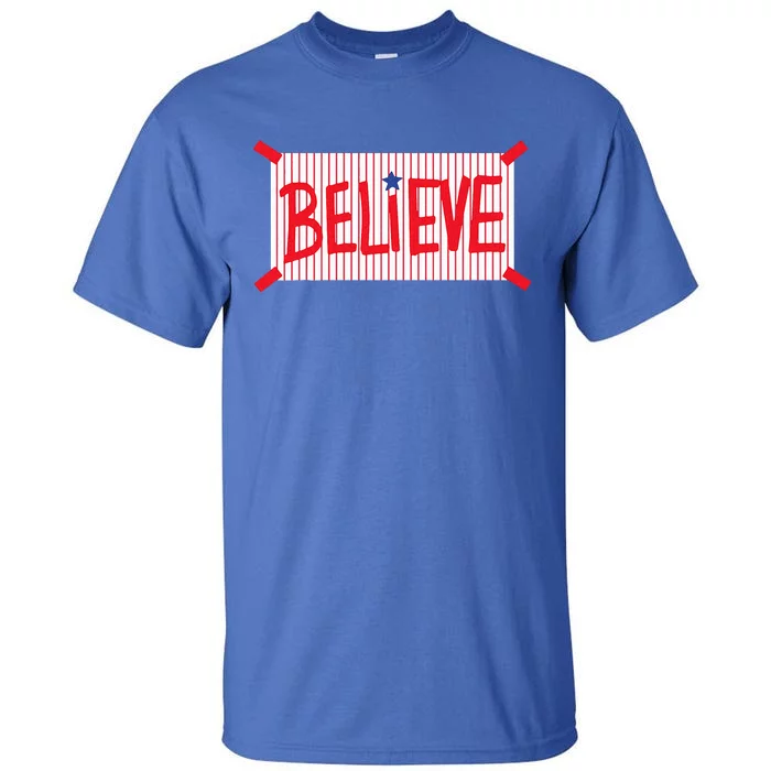 Philly Believe Tall T-Shirt