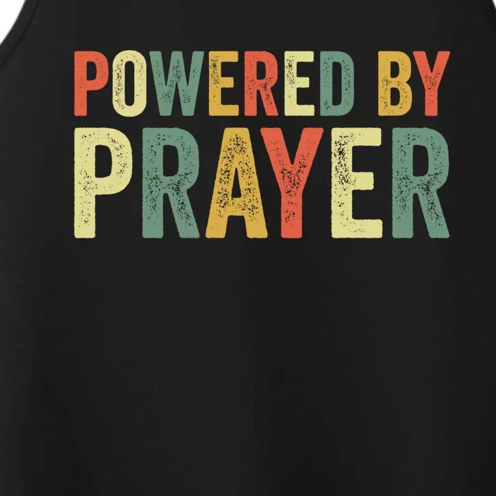 Powered By Prayer God Believer Pray Christian Faith Religion Gift Performance Tank