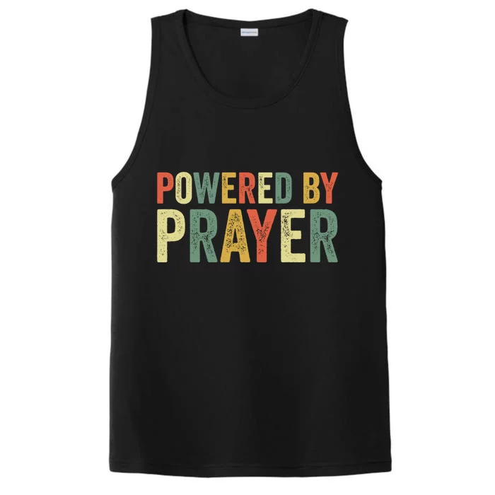 Powered By Prayer God Believer Pray Christian Faith Religion Gift Performance Tank