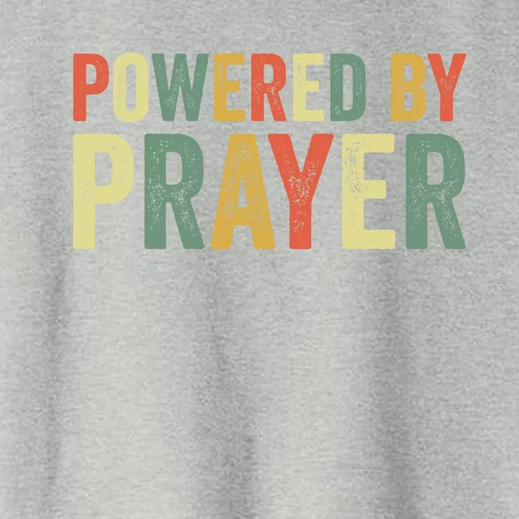 Powered By Prayer God Believer Pray Christian Faith Religion Gift Women's Crop Top Tee