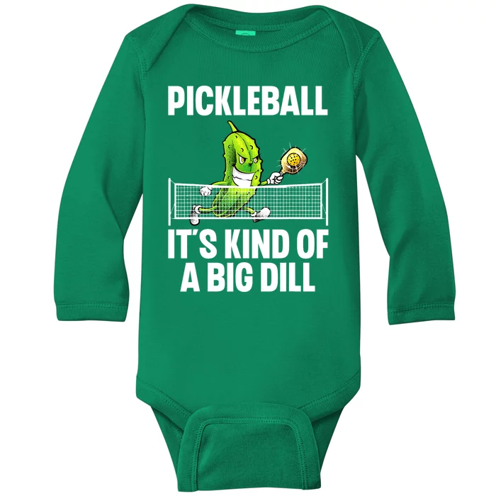 Pickle Ball Player Big Dill Cool Pickleball Gift Baby Long Sleeve Bodysuit