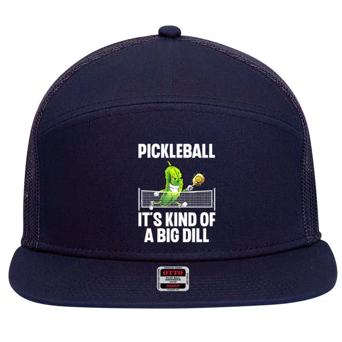 Pickle Ball Player Big Dill Cool Pickleball Gift 7 Panel Mesh Trucker Snapback Hat