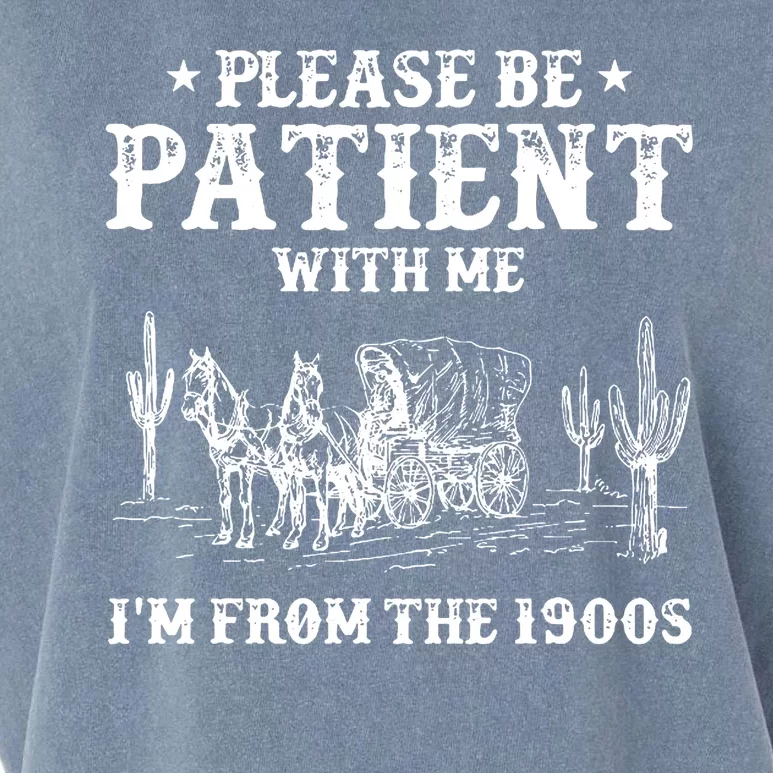 Please Be Patient With Me IM From The 1900s Garment-Dyed Women's Muscle Tee