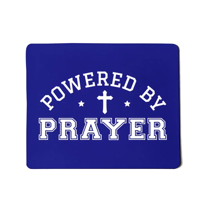 Powered By Prayer Praying Christian Cross Jesus Follower Gift Mousepad