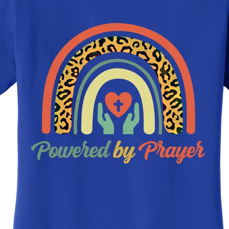 Powered By Prayer Rainbow Praying Christian Jesus Follower Gift Women's T-Shirt