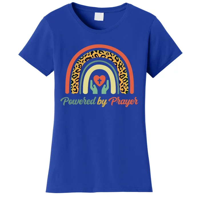 Powered By Prayer Rainbow Praying Christian Jesus Follower Gift Women's T-Shirt