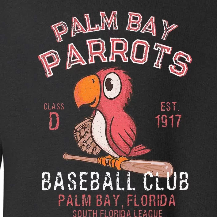 Palm Bay Parrots Baseball Retro Minor League Baseball Team Toddler Sweatshirt