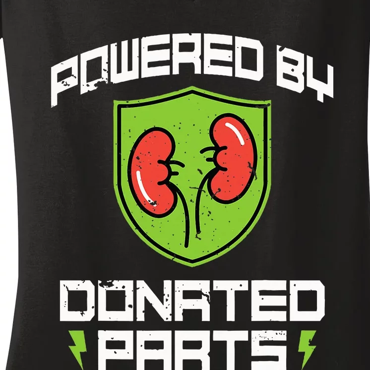 Powered By Parts Organ Transplant Kidney Surgery Women's V-Neck T-Shirt