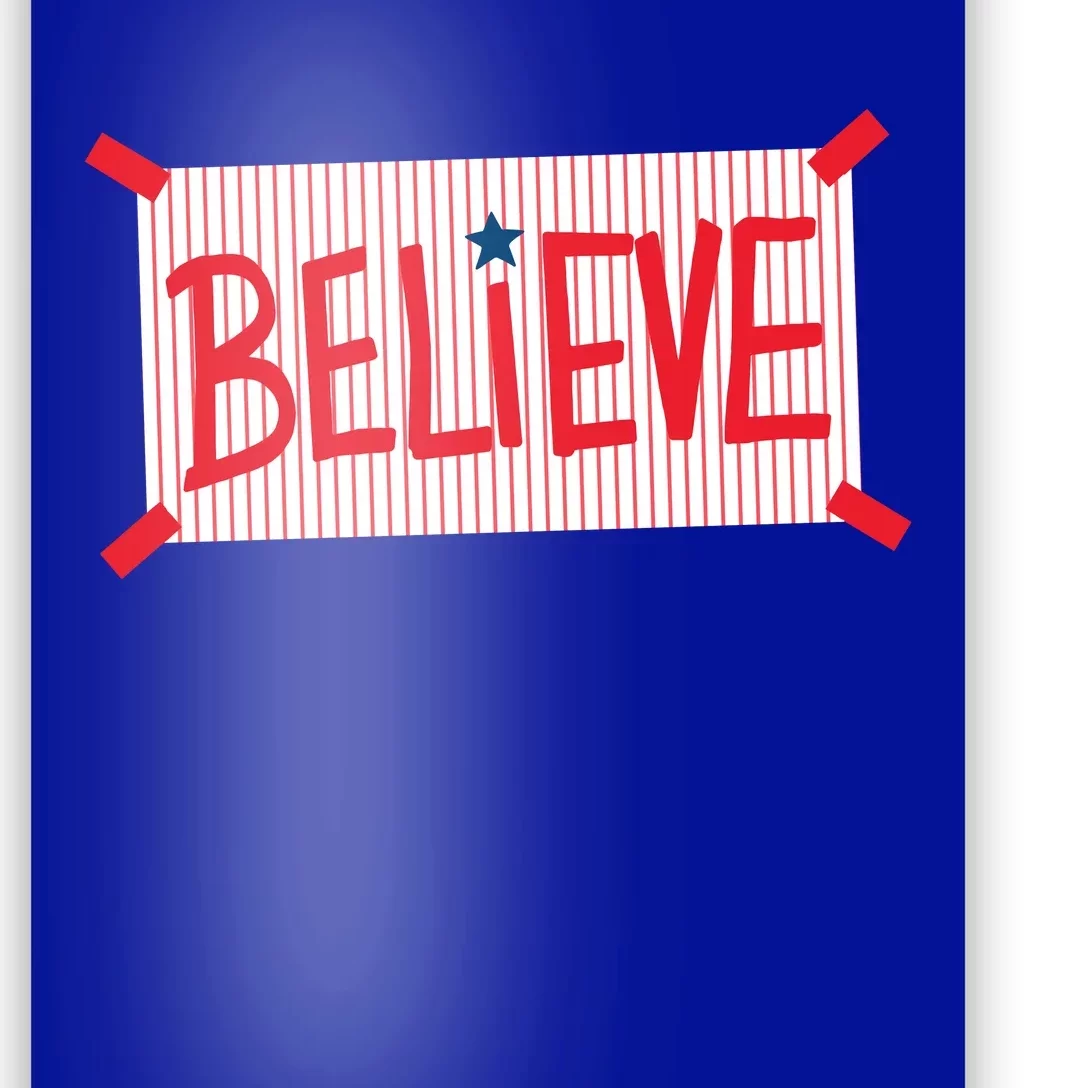 Philly Believe Philadelphia Baseball Poster