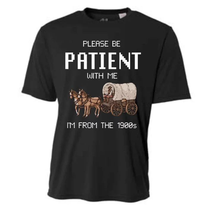 Please Be Patient With Me IM From The 1900s Vintage Cooling Performance Crew T-Shirt