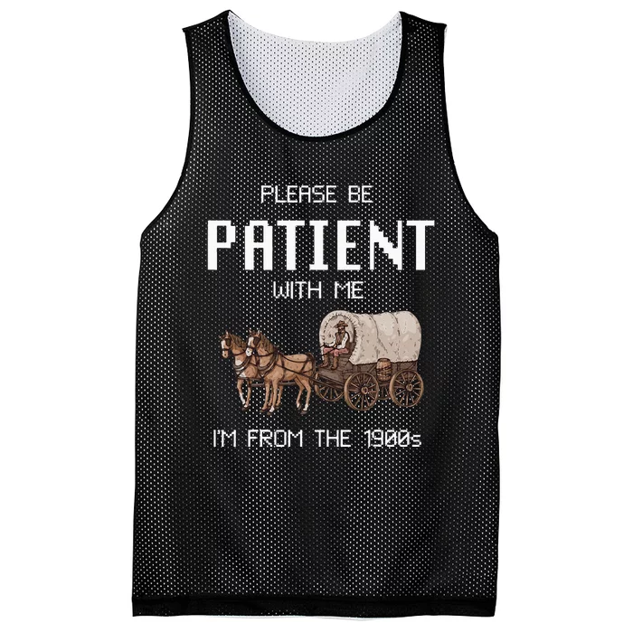 Please Be Patient With Me IM From The 1900s Vintage Mesh Reversible Basketball Jersey Tank