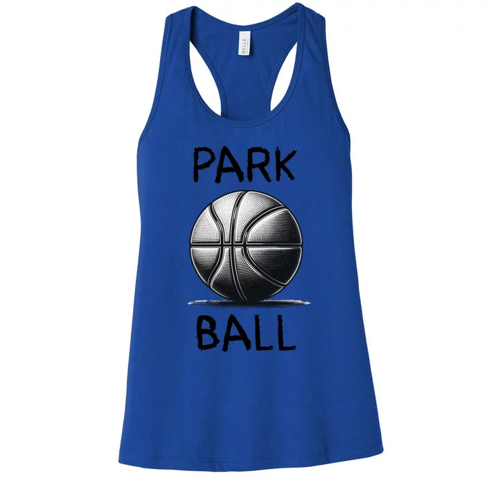 Park Ball Pickup Park Ball Great Gift Women's Racerback Tank