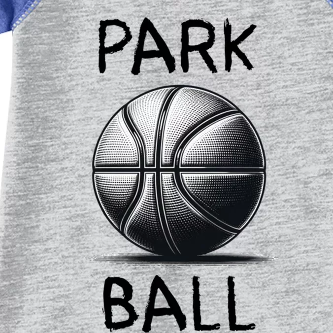 Park Ball Pickup Park Ball Great Gift Infant Baby Jersey Bodysuit