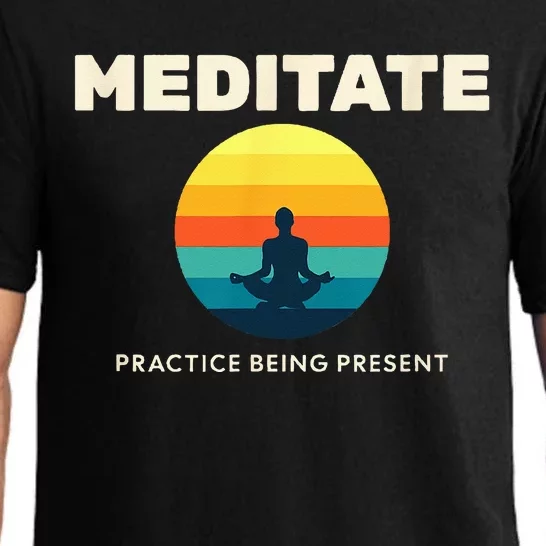 Practice Being Present A Person Meditating Self Realization Pajama Set