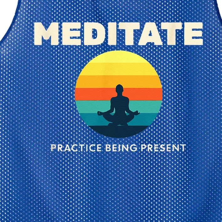 Practice Being Present A Person Meditating Self Realization Mesh Reversible Basketball Jersey Tank