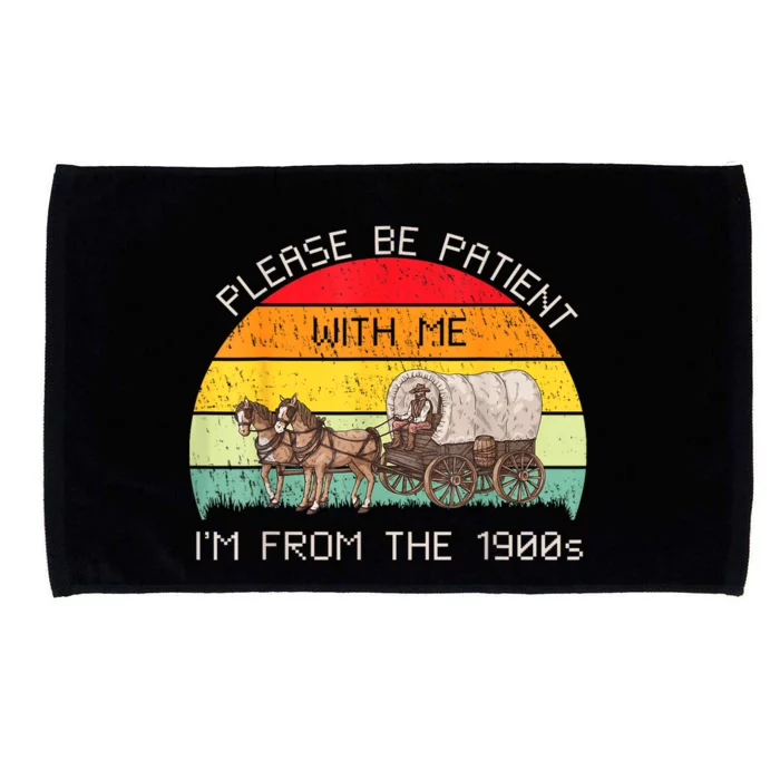 Please Be Patient With Me Im From The 1900s Sunset Vintage Gift Microfiber Hand Towel