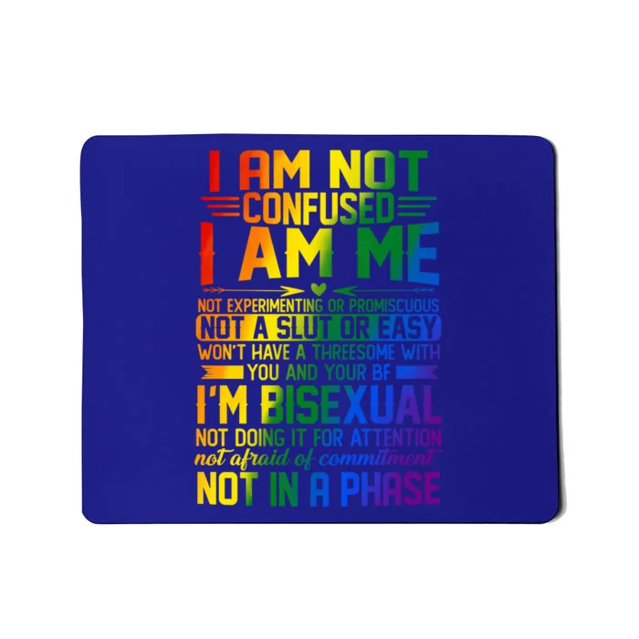 Proud Bisexual Quotes I Am Not Confused Gift Bisexual Pride Great Gift Mousepad