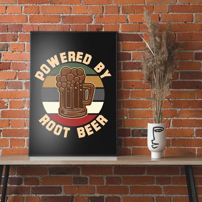 Powered By Root Beer Poster