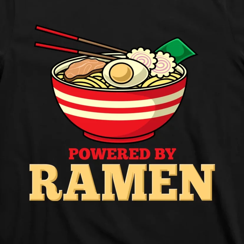 Powered By Ramen Japanese Anime Noodles T-Shirt