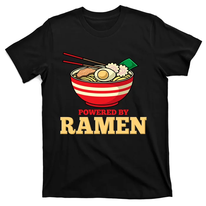 Powered By Ramen Japanese Anime Noodles T-Shirt