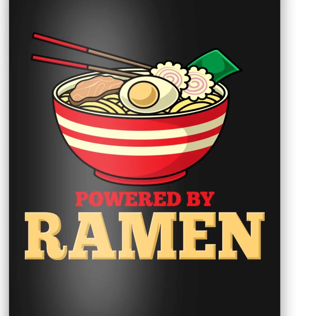 Powered By Ramen Japanese Anime Noodles Poster