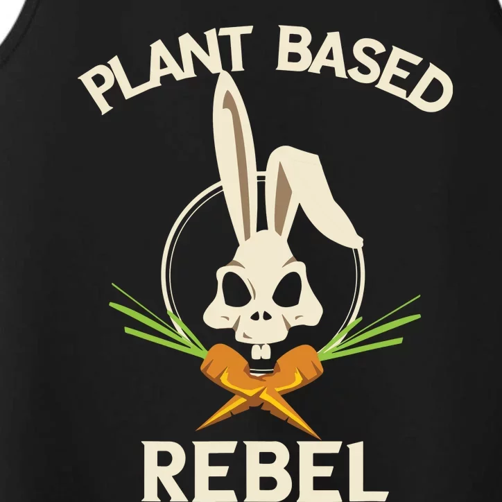 Plant Based Rebel Funny Vegan Vegetarian Bunny Gift Performance Tank