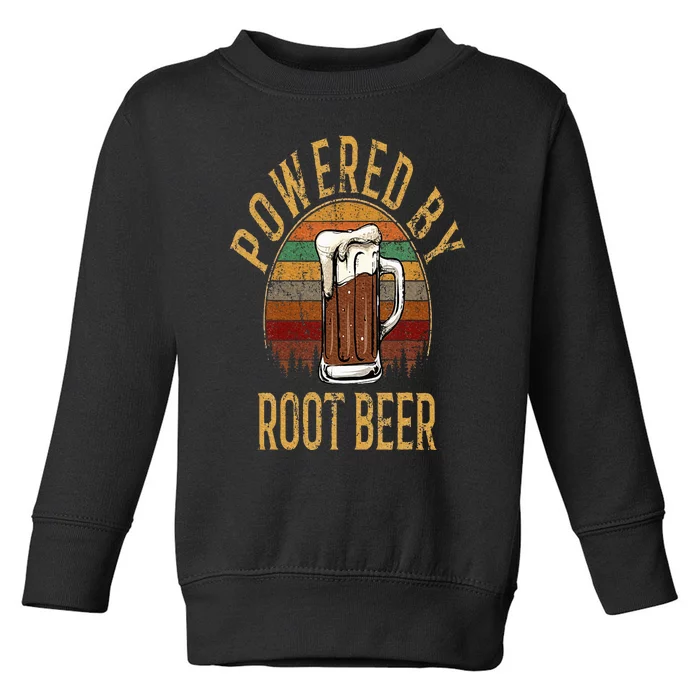 Powered by root beer root beer Toddler Sweatshirt