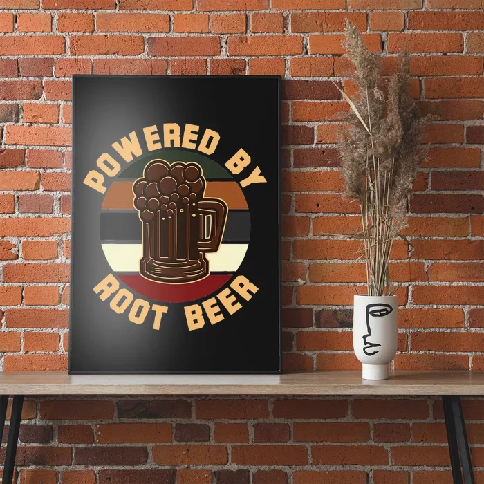 Powered By Root Beer Poster