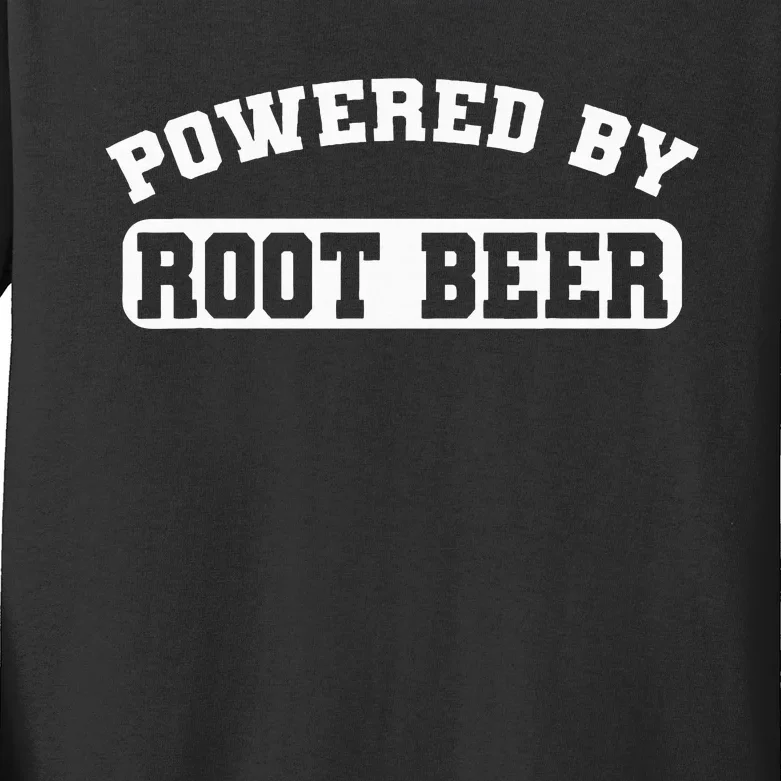 Powered By Root Beer Kids Long Sleeve Shirt