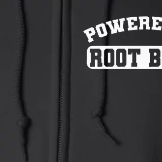 Powered By Root Beer Full Zip Hoodie