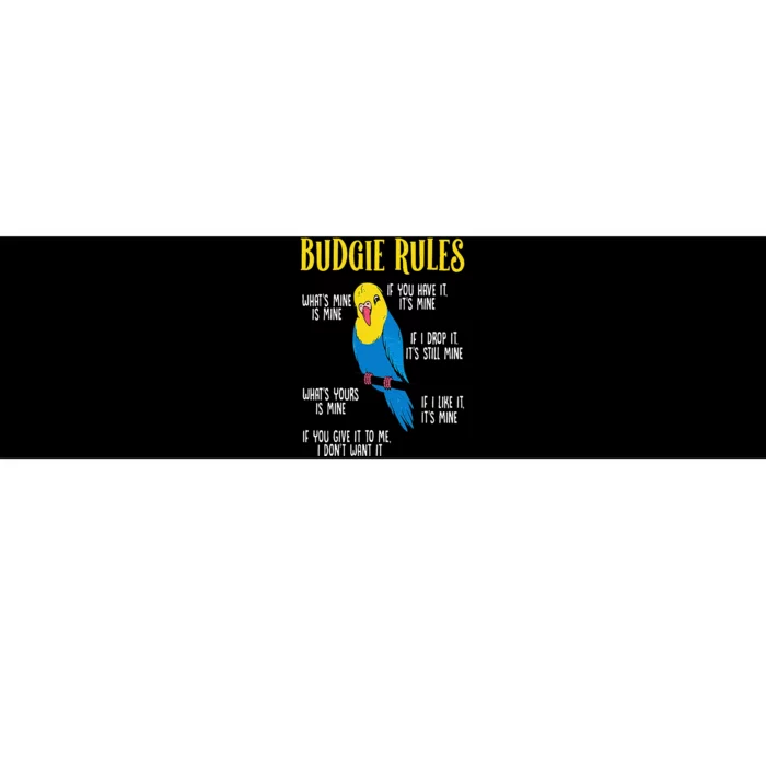 Parakeet Budgie Rules Bird Budgerigar Bumper Sticker