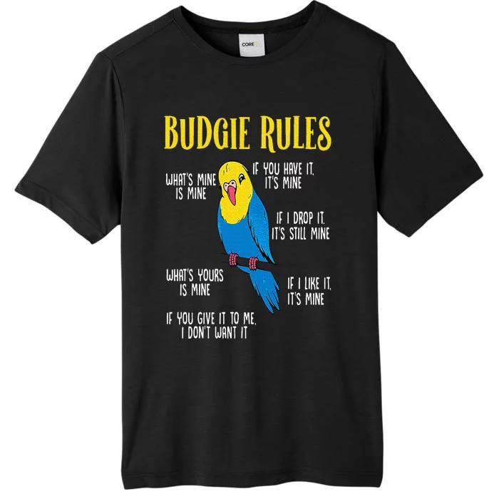 Parakeet Budgie Rules Bird Budgerigar ChromaSoft Performance T-Shirt