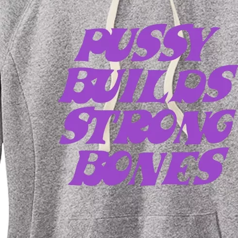 Pussy Builds Strong Bones Women's Fleece Hoodie