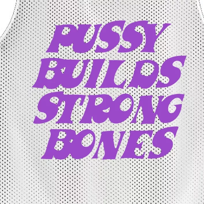 Pussy Builds Strong Bones Mesh Reversible Basketball Jersey Tank